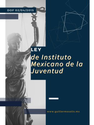 cover image of Ley del Instituto Mexicano de la Juventud